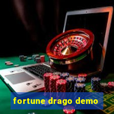 fortune drago demo